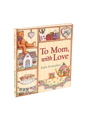 To Mom With Love HB - Karla Dornacher
